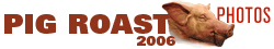Pig Roast 2006 photos