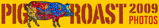 Pig Roast 2009 PHOTOS